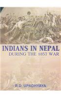 Indians in Nepal: During the 1857 War