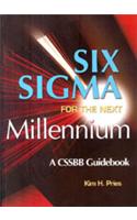Six Sigma for the Next Millennium : A CSSBB Guidebook
