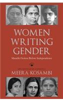 Women Writing Gender: Marathi Fiction Before Independence