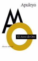 El asno de oro / The Golden Ass or The Metamorphoses