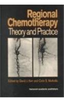 Regional Chemotherapy: Theory and Practice