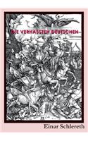 verhassten Deutschen