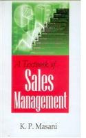 A Textbook of Sales Management