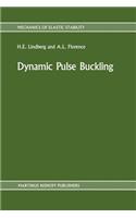 Dynamic Pulse Buckling
