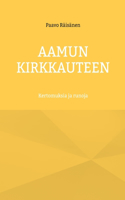 Aamun kirkkauteen