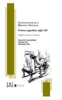 Prensa argentina siglo XIX: Imágenes, textos y contextos