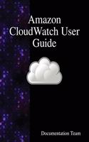 Amazon CloudWatch User Guide