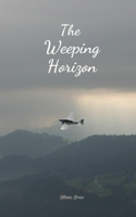 The Weeping Horizon