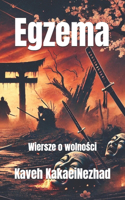 Egzema: Wiersze o wolnosci