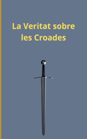 La Veritat sobre les Croades