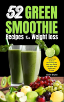 52 Green Smoothie Recipes for Weight loss