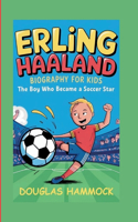 Erling Haaland Biography for Kids