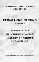 Prompt Engineering Volume 1