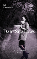 DarkShadows: (2 A Gravedancer Novel)