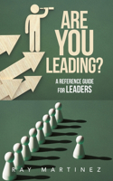 Are You Leading?