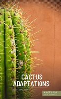Cactus Adaptations