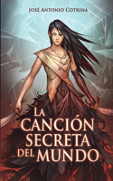 canción secreta del mundo