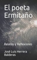 poeta Ermitaño: Relatos y Reflexiones