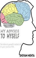 My advice to myself