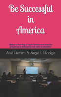 Be Successful in America