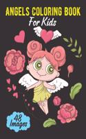 Angels Coloring Book For Kids