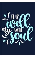 It Is Well With My Soul