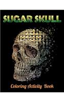 Sugar Skull Coloring Activity Book