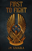 First to Fight