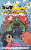 La tiendita mágica de la esquina