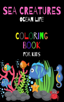 Sea Creatures Ocean Life Coloring Book For Kids