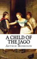 A Child of the Jago (Annotated)