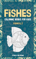 Stress Relieving Coloring Books for Kids - Animals - Fishes