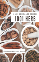 OMG! 1001 Homemade Herb Recipes