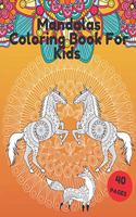 Mandalas Coloring Book For Kids: For Kids boy girls for Relax Mndalas Animals Stained Glass Squirrel Horse Bird Parrot