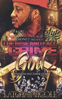 Rise and Fall of a Crime God 2: Phantom and Zaria's Story