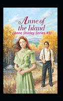 Anne of the Island (Anne Shirley Series #3)