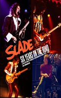 Slade - Six Years on the Road