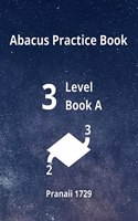 Abacus Practice Book - Level 3 Book A