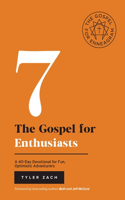 Gospel for Enthusiasts