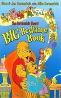 Berenstain Bears' Big Bedtime Book