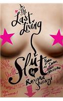 Last Living Slut