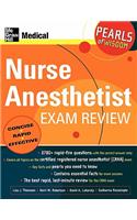 Nurse Anesthetist Exam Review: Pearls of Wisdom