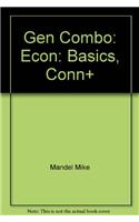 Gen Combo: Econ: Basics, Conn+