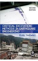 Critical Excitation Methods in Earthquake Engineering