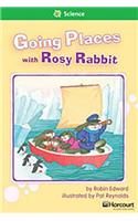 Storytown: Above Level Reader Teacher's Guide Grade 1 Going Places with Rosy Rabbit