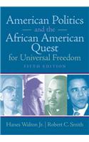 American Politics and the African American Quest for Universal Freedom