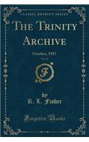The Trinity Archive, Vol. 31: October, 1917 (Classic Reprint)