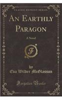 An Earthly Paragon
