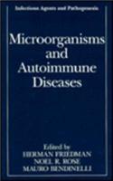 Microorganisms and Autoimmune Diseases