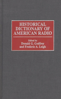 Historical Dictionary of American Radio